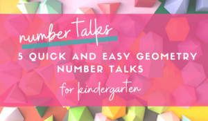 Number Talks for Kindergarten Geometry
