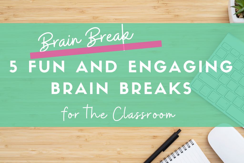 brain breaks for students