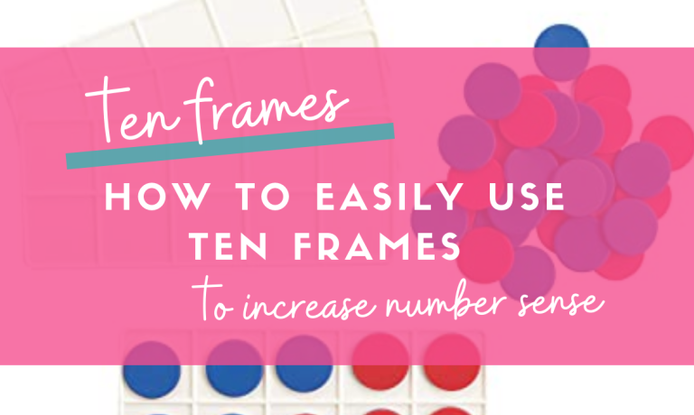 Title How to easily use ten frames to increase number sense.