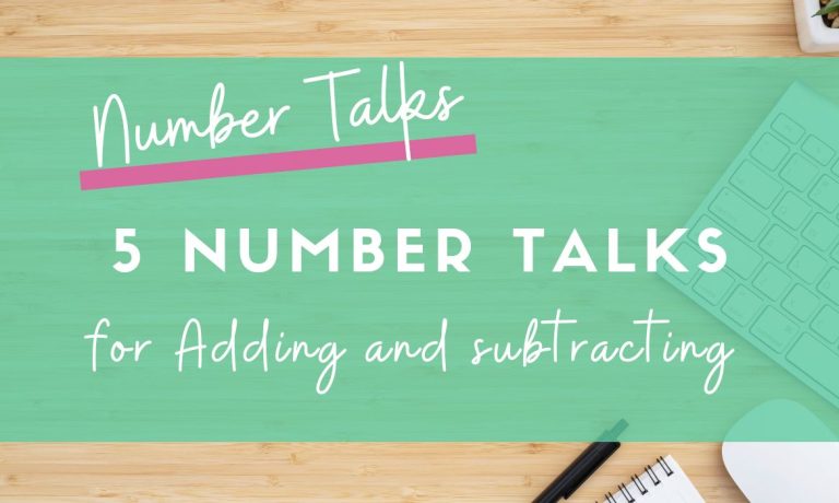 Number Talks for adding and subtracting